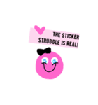 Stickers are LIFE.: The Sticker Struggle（個別スタンプ：2）