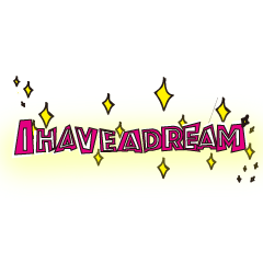 [LINEスタンプ] I have a dream